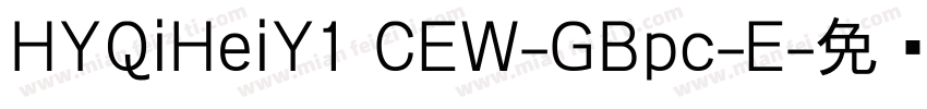 HYQiHeiY1 CEW-GBpc-E字体转换